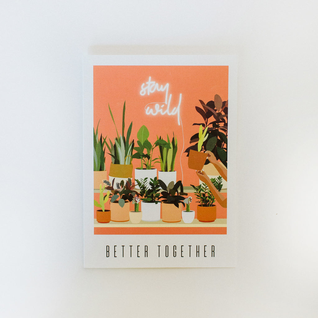 A greeting card that reads "better together". The artwork on it is of a shelf full of potted plants.