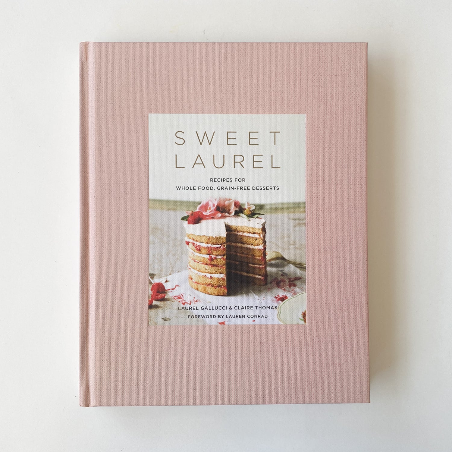 Book: Sweet Laurel Whole Food, Grain-Free Cook Books