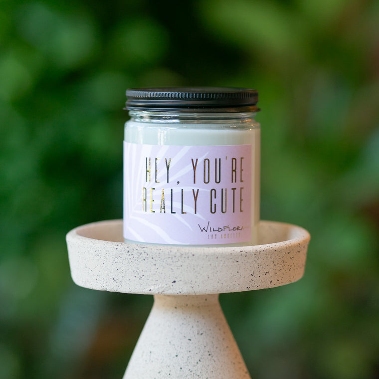 Wholesale WildFlora Candles: Expressions - HEY YOU'RE REALLY CUTE