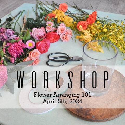 2024.04.05 Workshop | Flower Arranging 101