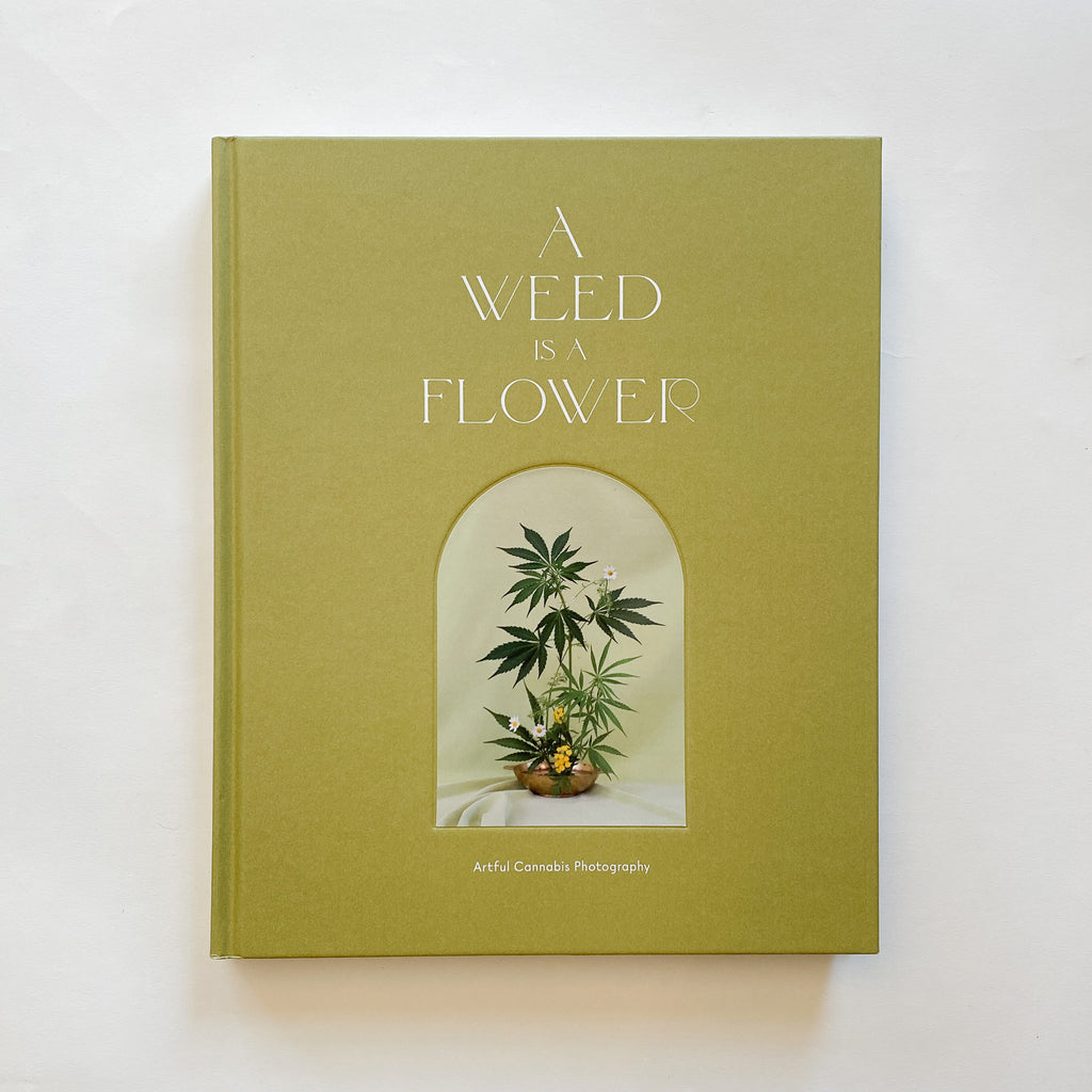 Book: A Weed Is A Flower